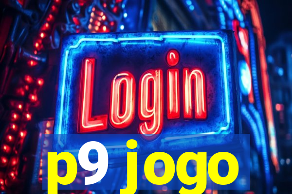 p9 jogo
